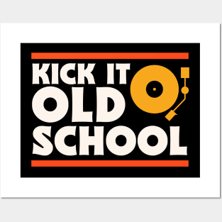 Kick It Old School // Record Collector // Vinyl Lover Posters and Art